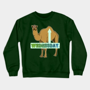 Hump Day! Crewneck Sweatshirt